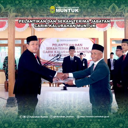Pelantikan Dan Serah Terima Jabatan Carik Kalurahan Muntuk